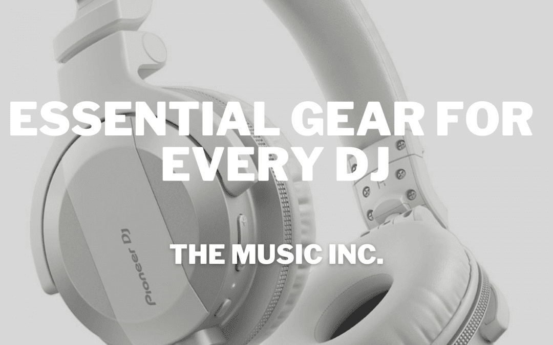 A Comprehensive DJ Equipment Guide: Essential Gear for Every DJ