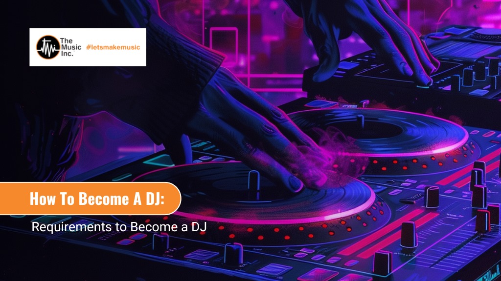 How to Become a DJ